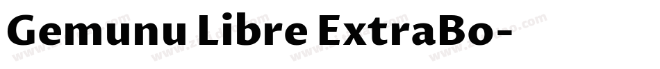 Gemunu Libre ExtraBo字体转换